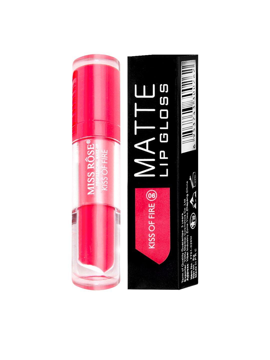 miss rose matte lip gloss kiss of fire